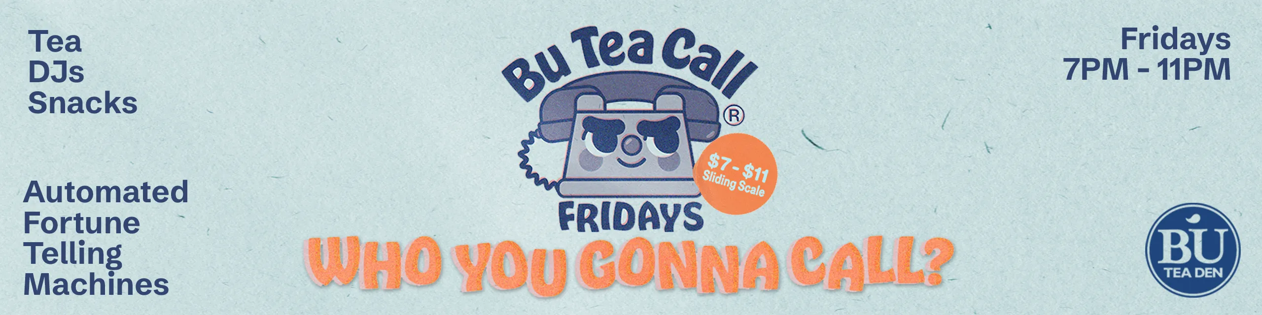 Bu Tea Call Fridays