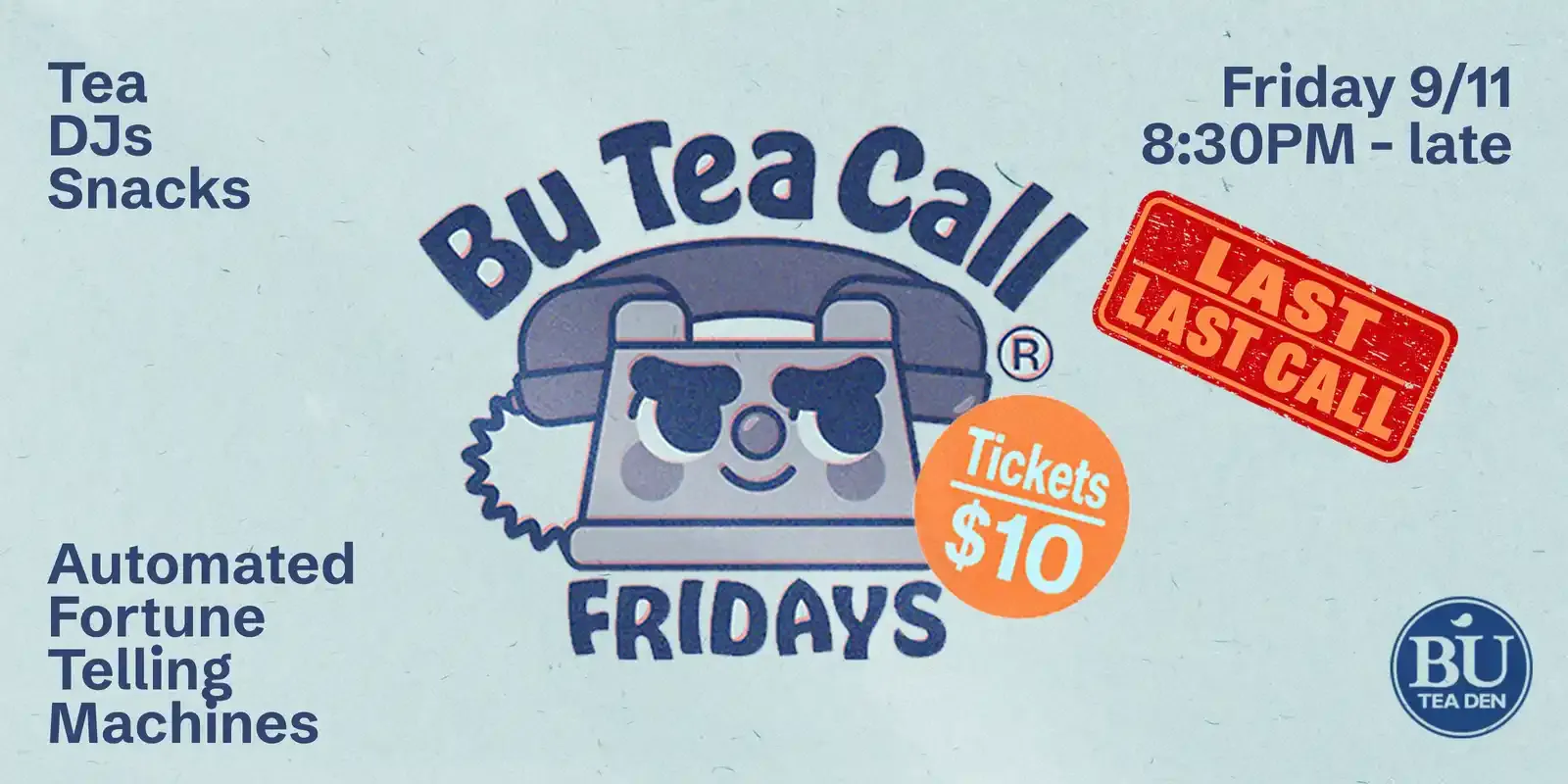 The Last Bu Tea Call Friday