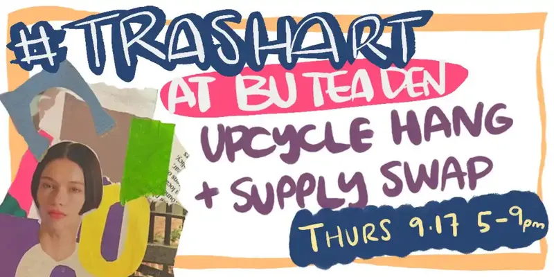 #TrashART: Upcycle Hang + Supply Swap event flyer