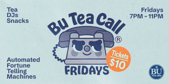 Bu Tea Call Fridays