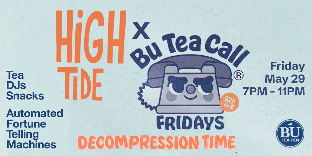 Bu Tea Call Fridays: 2-for-1