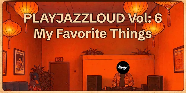 PLAYJAZZLOUD: My Favorite Things