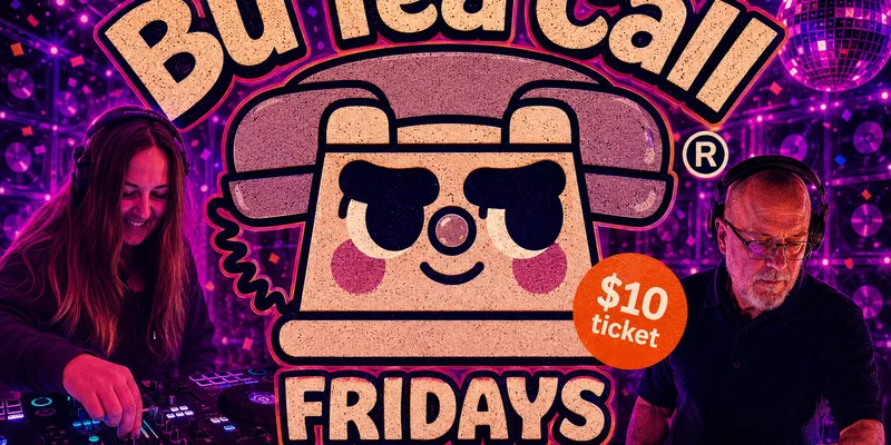 Bu Tea Call Fridays event flyer
